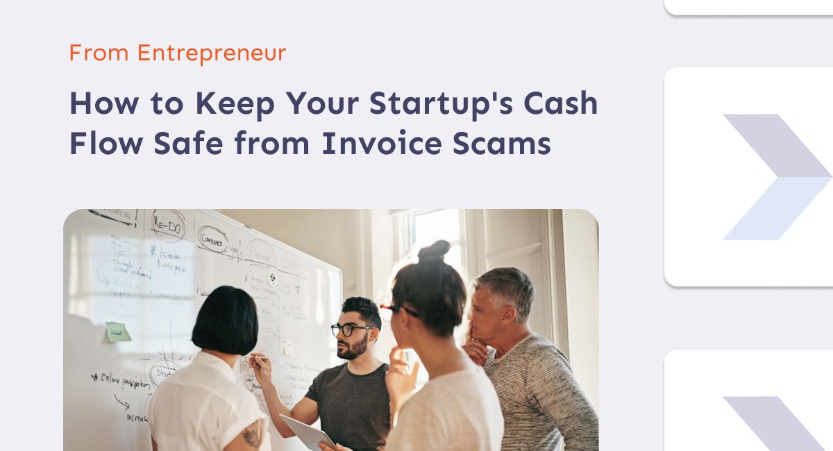 How to Keep Your Startup's Cash Flow Safe from Invoice Scams