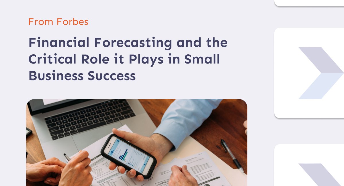 Financial Forecasting and the Critical Role it Plays in Small Business Success (2)