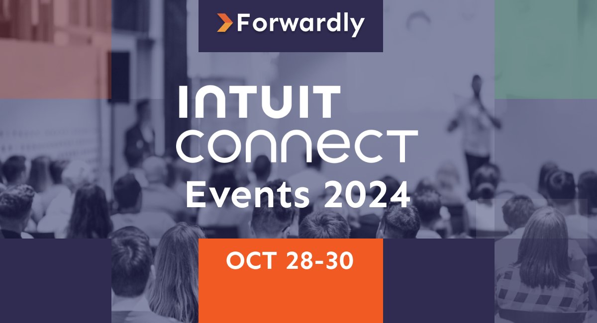 Forwardly Intuit Connect Events_ A Primer