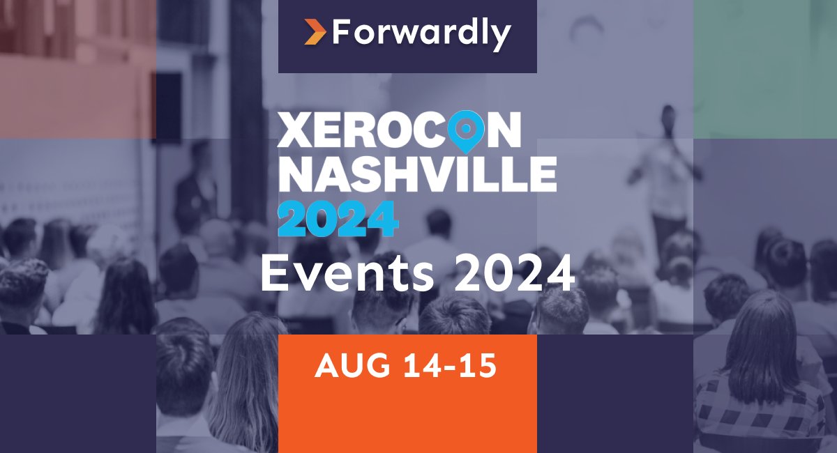 Forwardly Xerocon Event Primer