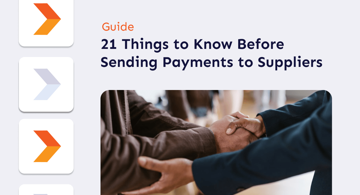 21 Things to Know Before Sending Payments to Suppliers